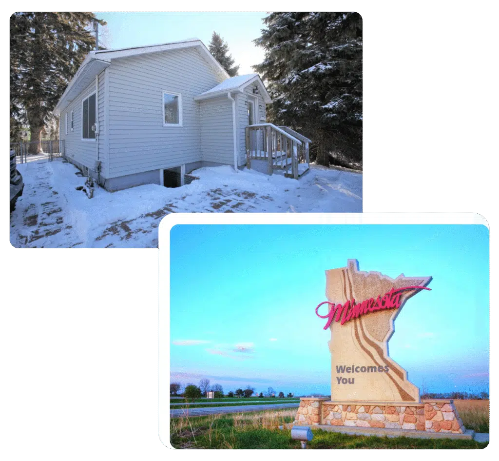 The outside of a house in Elk River, MN that we bought fast and the Minnesota welcome sign