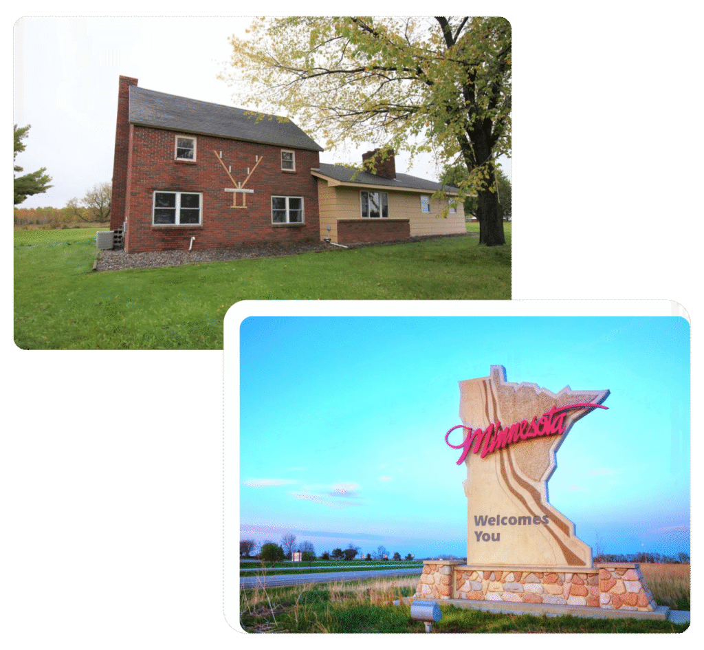 A house in Big Lake, MN that we purchased for cash and the Minnesota welcome sign